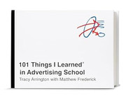 101 Things I Learned in Advertising School