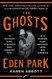 The Ghosts of Eden Park The Ghosts of Eden Park