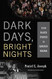 Dark Days Bright Nights
