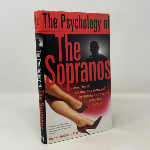 The Psychology Of The Sopranos Love Death Desire And