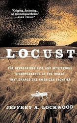 Locust: The Devastating Rise and Mysterious Disappearance