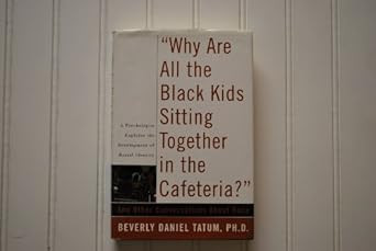 Why Are All The Black Kids Sitting Together In The Cafeteria?