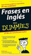 Frases en Ingles para Dummies