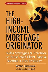 The High-Income Mortgage Originator
