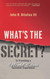 What's the Secret?