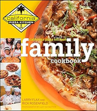 California Pizza Kitchen Family Cookbook
