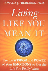 Living Like You Mean It