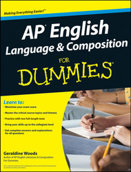AP English Language and Composition For Dummies