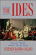 The Ides: Caesar's Murder and the War for Rome