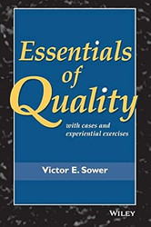 Essentials of Quality with Cases and Experiential Exercises