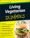 Living Vegetarian For Dummies