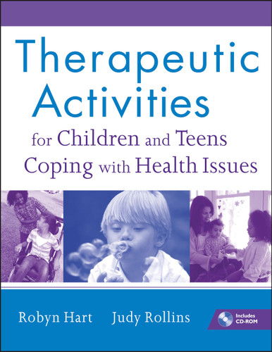 Therapeutic Activities for Children and Teens Coping with