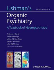 Lishman's Organic Psychiatry - a Textbook of Neuropsychiatry