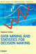 Data Mining and Statistics for Decision Making