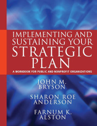 Implementing and Sustaining Your Strategic Plan