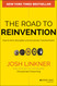 The Road to Reinvention The Road to Reinvention