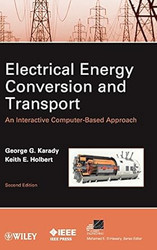 Electrical Energy Conversion and Transport