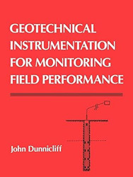 Geotechnical Instrumentation for Monitoring Field Performance