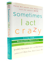 Sometimes I Act Crazy