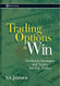 Trading Options to Win Trading Options to Win
