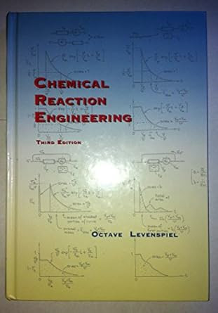 Chemical Reaction Engineering 3rd Edition