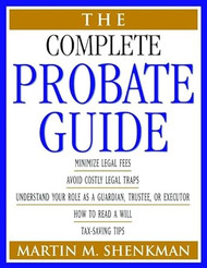 The Complete Probate Guide