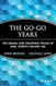 The Go-Go Years