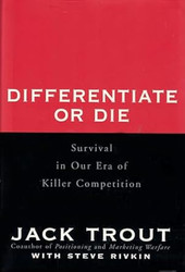 Differentiate or Die