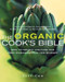 The Organic Cook's Bible