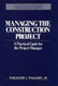 Managing the Construction Project