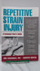 Repetitive Strain Injury
