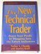 The New Technical Trader
