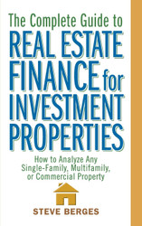 The Complete Guide to Real Estate Finance for Investment