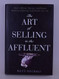 The Art Of Selling To The Affluent