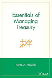 Essentials of Managing Treasury