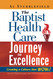 The Baptist Health Care Journey to Excellence