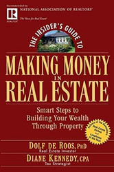 The Insider's Guide to Making Money in Real Estate