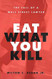 Eat What You Kill