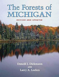 The Forests of Michigan Revised Ed.