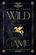 Wild Game: A Paranormal Reverse Harem Romance