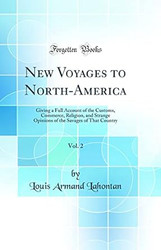 New Voyages to North-America Vol. 2