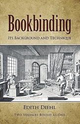 Bookbinding: Its Background and Technique