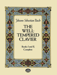 The Well-Tempered Clavier: Books I and II Complete