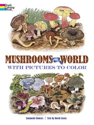 Mushrooms of the World with Pictures to Color