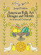 American Folk Art Designs and Motifs for Artists and