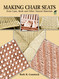 Making Chair Seats from Cane Rush and Other Natural Materials