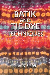 Batik and Tie Dye Techniques