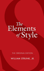 The Elements of Style: The Original Edition