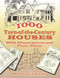 1000 Turn-of-the-Century Houses: With Illustrations and Floor Plans