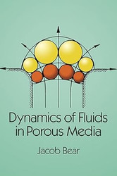 Dynamics of Fluids in Porous Media